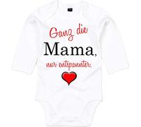 Mister Merchandise Baby Body Ganz die Mama, nur entspannter. Weiß - Langarm, 3-6