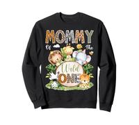 Mommy of The Wild One 1. Geburtstag Kinder Safari Dschungel Sweatshirt