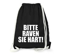 MoonWorks Cooler Techno Turnbeutel, Bitte Raven Sie Hart!, Party Feiern Sprüche Techno Gym Bag Sack schwarz Unisize