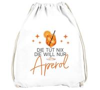 MoonWorks® Turnbeutel Spruch Lustig - Die will nur Aperol - Gruppenoutfit Gadget Accessoires Party JGA Fasching Karneval Gymbag Weiss unisize