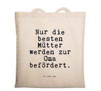 Mr. & Mrs. Panda Shopper Nur die besten Mütter... - Geschenk, Schultasche, Enkel Geburt, stolz, schöner Spruch, Mama, Strandtasche, Laptoptasche, Sprüche Weisheiten Zitate Lustig Weisheit Worte, Oma