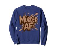 Mudded AF Mud Run Queen Muddy Squad Mudder Sisters für Mädchen Sweatshirt