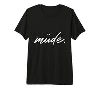 Müde Schlafshirt Pyjama Nachthemd zum Relaxen und Chillen Premium T-Shirt
