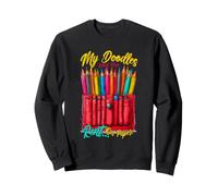 My Doodles Pay THE Rent ON Paper Sweatshirt