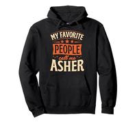 My Favorite People Call Me Asher Personalisierter Name Pullover Hoodie
