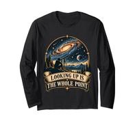 Nach Oben Schauen Ist Der Ganze Sinn Sterngucken Kunst Langarmshirt