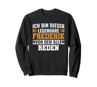 Name Legendärer Frederik Sweatshirt