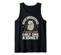 Never Underestimate A Woman with Only One Kidney Erholung Tank Top