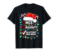 Nice Naughty An Attempt was Made Shirt Lustiges Weihnachten T-Shirt