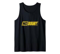 No Doubt Shirt mit sarkastischem Meme-Humor als Geschenk für Tank Top