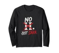 No H. Just Sara Funny Sara Name Design Langarmshirt