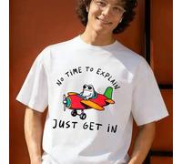 No Time To Explain Just Get In graphic t shirt 100 Percent Cotton mens t shirts Streetwear summer holiday outfits Minimalist Casua men's clothes men