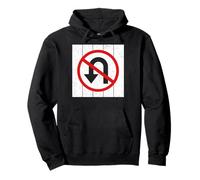 No Uturn Grunge Traffic Sign Pullover Hoodie