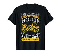 Not Everyone Understands House Music T-Shirt T-Shirt