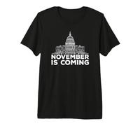 November is Coming - Blue Wave Midterm Election T-Shirt Premium T-Shirt