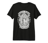 Nuestra Señora Por Vida Premium T-Shirt