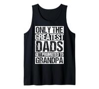 NUR DIE BESTEN VÄTER Werden ZUM Opa BEFÖRDERT Tank Top