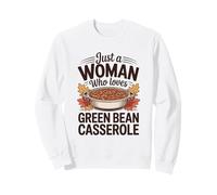 Nur eine Frau, die Auflauf mit grünen Bohnen liebt Sweatshirt