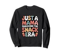 Nur eine Mama, die die Snack-Ära überlebt Lustige Mama Sweatshirt
