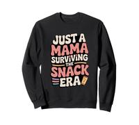 Nur eine Mama, die die Snack-Ära überlebt Lustige Mama Sweatshirt