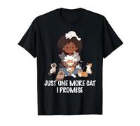 Nur noch eine Katze, die ich verspreche, Katzen, Liebhaber, Frau, Mädchen, Katze, Mama Preisgünstiges Grafik-T-Shirt