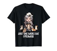 Nur noch eine Katze, die ich verspreche, Katzen, Liebhaber, Frau, Mädchen, Katze, Mama T-Shirt