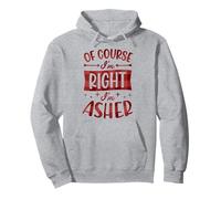 of Course I'm Right I'm Asher Personalisierter Vorname Pullover Hoodie