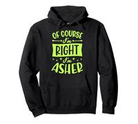 of Course I'm Right I'm Asher Personalisierter Vorname Pullover Hoodie