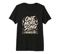 One More Song Rock Festival Encore Concert Vibes Premium T-Shirt