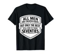 Only The Best Men Ride In Their Seventies Bike Motorrad 70 T-Shirt