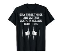 Only Three Things Are Certain Death, Taxes, and Count Time Preisgünstiges Grafik-T-Shirt