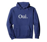 Oui Französisches Geschenk Französische Reise nach Paris Französisch Spruch Pullover Hoodie