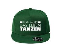 OwnDesigner man muss das Leben tanzen Unisex Cap Classic Cap mit geradem Schirm, One Size Einheitsgröße für Männer und Frauen (Cap 466 Grun)
