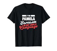 Pamela Sarkasmus Liebe Sprache Spruch Lustig Pamela Name Preisgünstiges Grafik-T-Shirt, Herren, Schwarz, XL