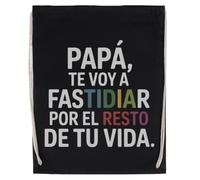 Papá Te Voy A Fastidiar Por El Resto De Tu Vida Zugband Sporttasche Schwarz Drawstring Sport Bag Black