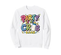 Party AT My Crib Bring Your OWN Flasche Babygeburtstag Sweatshirt