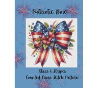 Patriotic Bow: Stars and Stripes Counted Cross Stitch Pattern