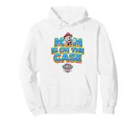 PAW Patrol Mother's Day Mom is On The Case Pullover Hoodie