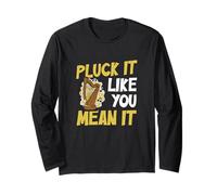 Pluck It Like You Mean It Funny Harp Musician for A Harfenist Langarmshirt