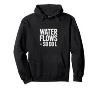 Plumber Water Flows So Do I Lustiger Slogan Pullover Hoodie