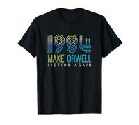 Political Make 1984 Fiction again privacy T-Shirt