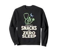 Powered BY Snacks and Zero Sleep Krankenschwester Sweatshirt