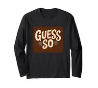 Pretty Guess So Statement Kostüm Langarmshirt