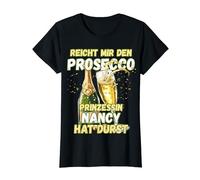 Prosecco TShirt Spruch JGA Shirt Vorname Nancy Damen T-Shirt