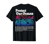 Protect Our Oceans Save Our Oceans World Ocean Day On Back T-Shirt