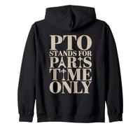 PTO Stands for Paris Time Only. Paris Vacation Kapuzenjacke