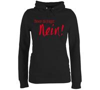 Pullover Damen Hoodie Frauen - Sprüche Statement - Bevor du fragst Nein! I Frag nicht Nö Nee - XXL - Schwarz - lustige sweater statement-pullover mit aufschrift no pulli statements nein hoodies