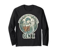 Raised On Hose Water and Neglect Gen X Lustige Grafik Langarmshirt