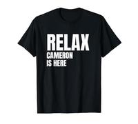 Relax Cameron is Here Beliebtes Birth Names Cameron Kostüm Preisgünstiges Grafik-T-Shirt, Herren, Schwarz, XL