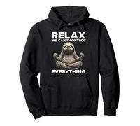 Relax We Can't Control Everything Funny Sloth Yoga Pullover Hoodie